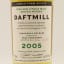 Daftmill 2005 Inaugural Release