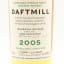 Daftmill 2005 Inaugural Release 