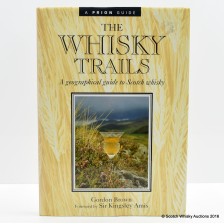 THE WHISKY TRAILS BY GORDON BROWN  1ST EDITION 