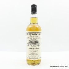 SPRINGBANK 2009 8 YEAR OLD DAVID MIDDLETON CASK  225 2000